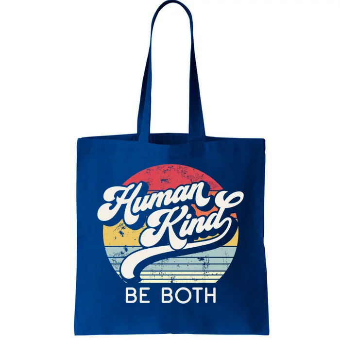 Human Kind Be Both Equality Kindness Humankind Retro Funny Gift Tote Bag