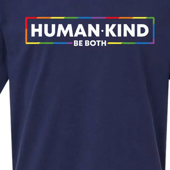 Human Kind Be Both Lgbtq Ally Pride Rainbow Positive Message Sueded Cloud Jersey T-Shirt