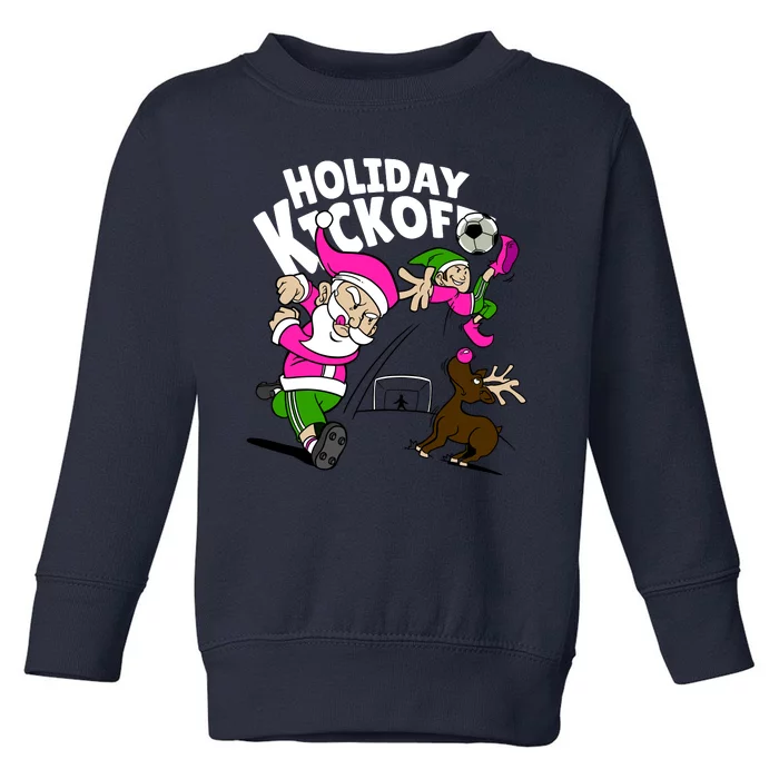 Holiday Kickoff Christmas Santa Elf Reindeer Funny Soccer Toddler Sweatshirt