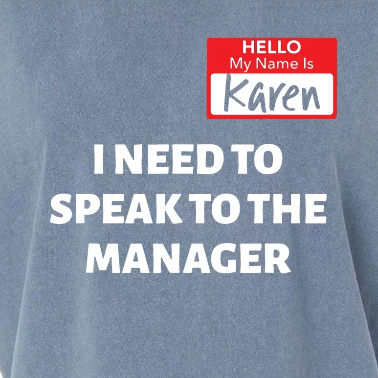 Halloween Karen Costume Women Can I Speak To The Manager Garment-Dyed Women's Muscle Tee