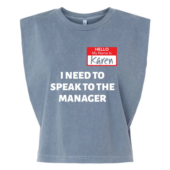 Halloween Karen Costume Women Can I Speak To The Manager Garment-Dyed Women's Muscle Tee