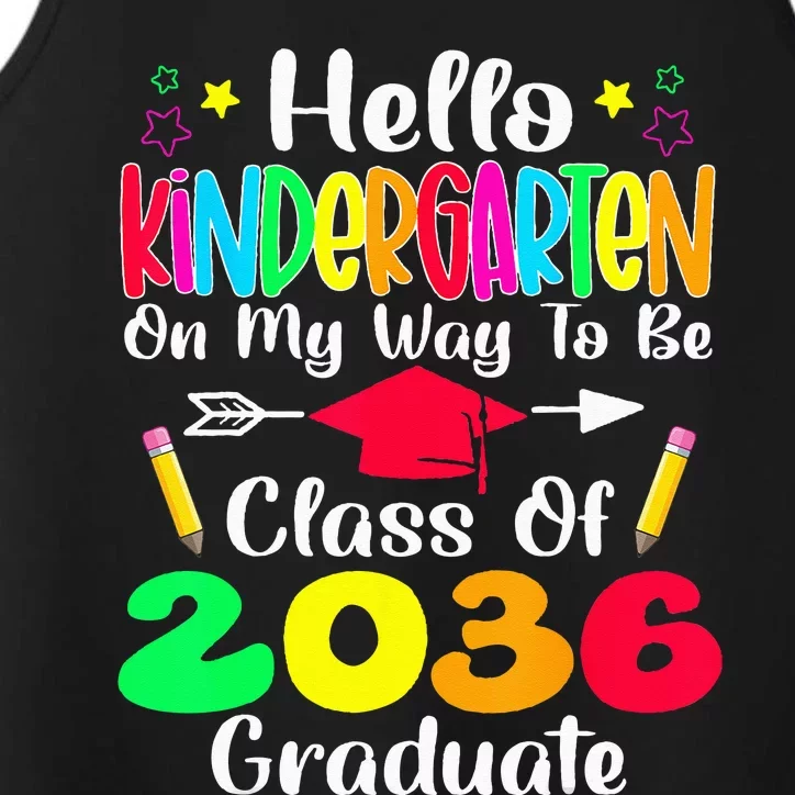 Hello Kindergarten Class Of 2036 Grow With Me Back To School Performance Tank