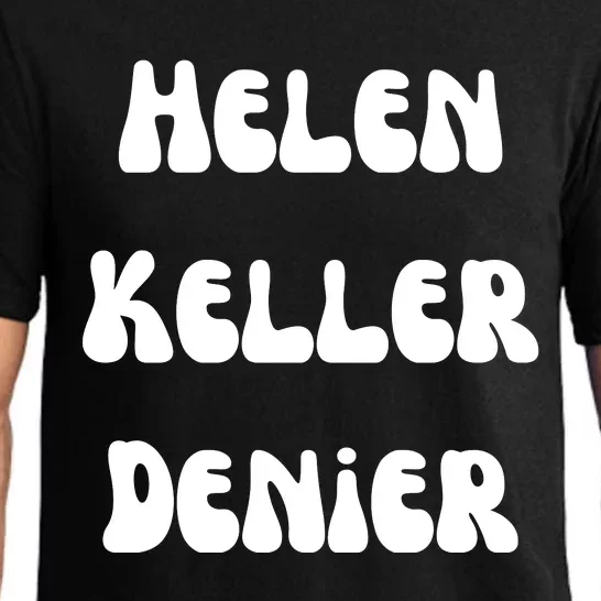 Helen Keller Denier Funny Meme Pajama Set