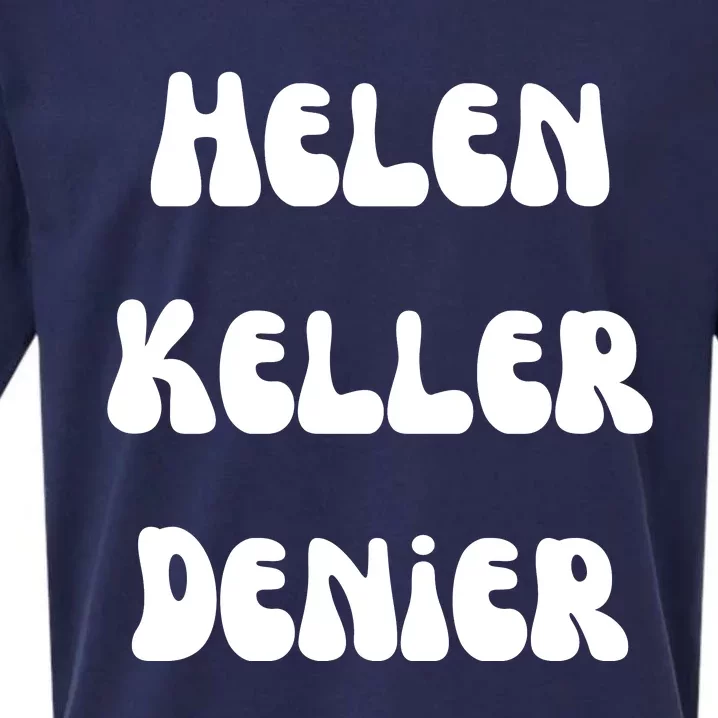 Helen Keller Denier Funny Meme Sueded Cloud Jersey T-Shirt