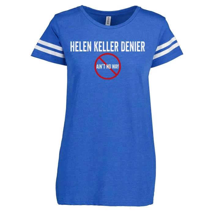 Helen Keller Denier AinT No Way Enza Ladies Jersey Football T-Shirt