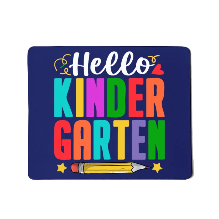 Hello Kindergarten First Day Of School Teachers Students Mousepad