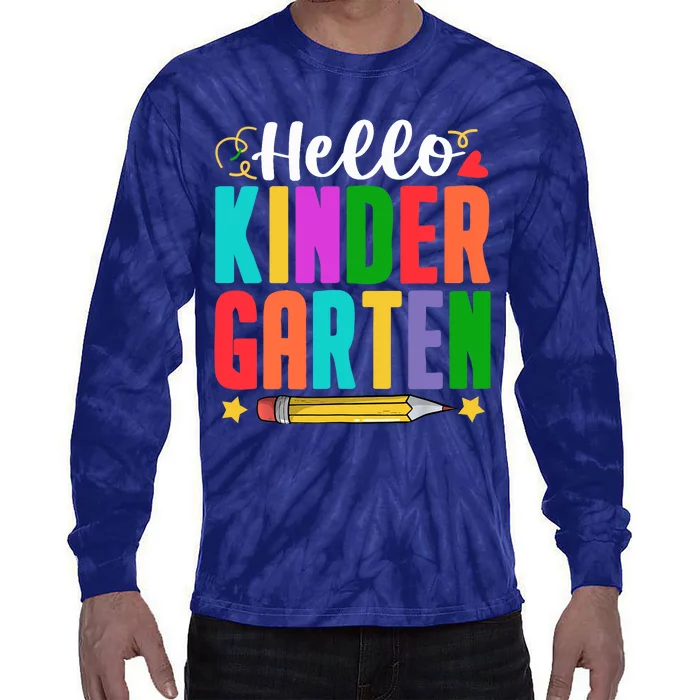 Hello Kindergarten First Day Of School Teachers Students Tie-Dye Long Sleeve Shirt