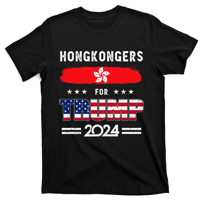 Hong Kongers For Trump 2024 Hong Kong Flag Patriotic T-Shirt