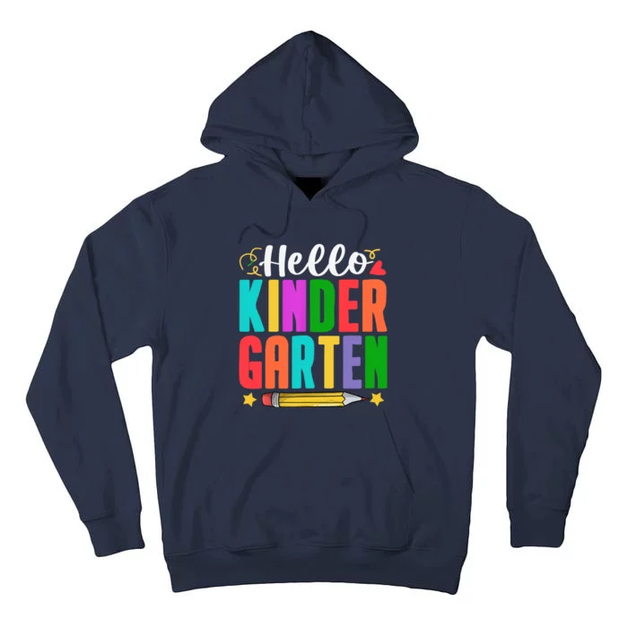 Hello Kindergarten First Day Of School Teachers Students Tall Hoodie