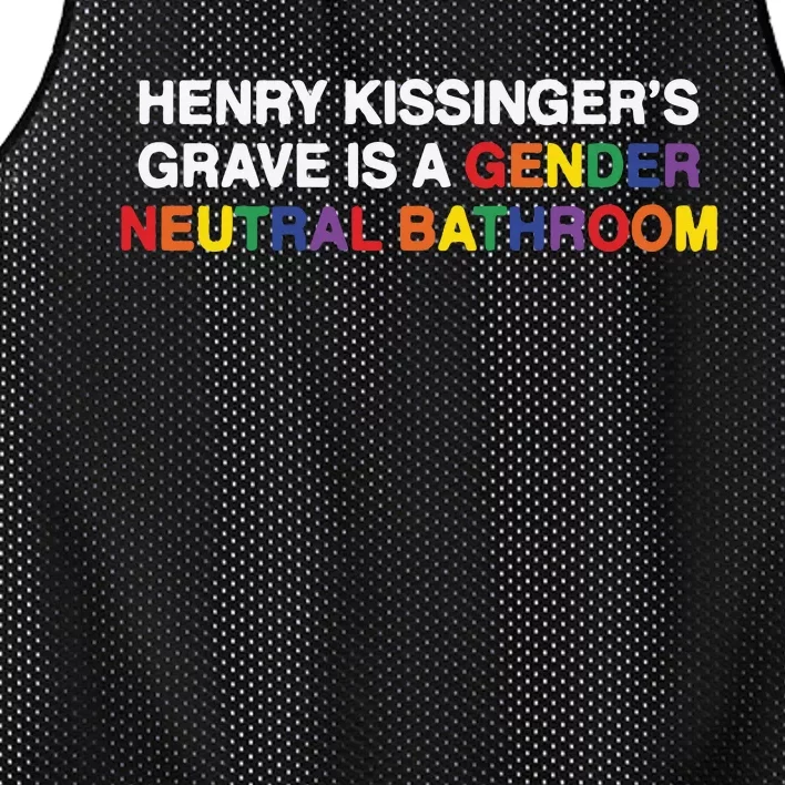 Henry Kissinger’S Grave Is A Gender Neutral Bathroom Mesh Reversible Basketball Jersey Tank