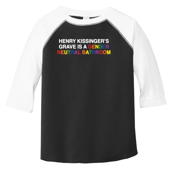 Henry Kissinger’S Grave Is A Gender Neutral Bathroom Toddler Fine Jersey T-Shirt