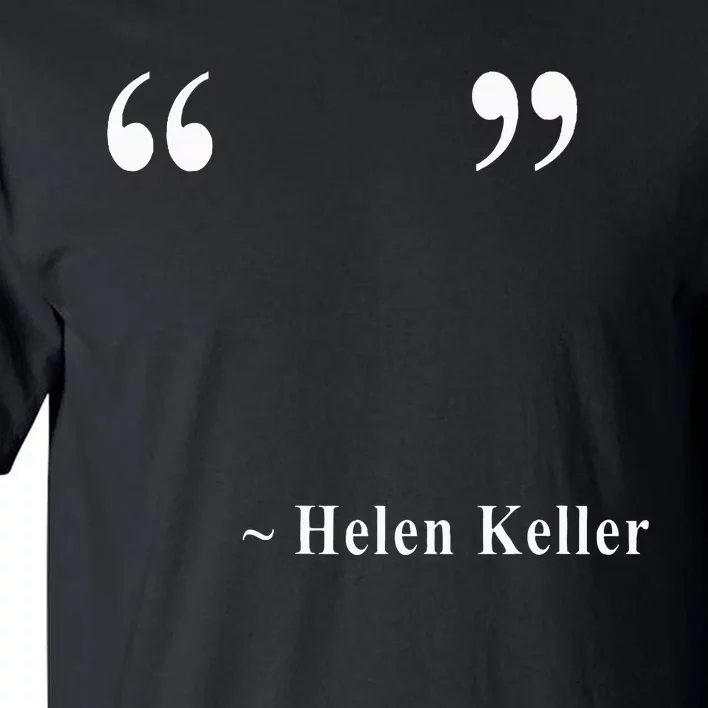 Helen Keller Tall T-Shirt