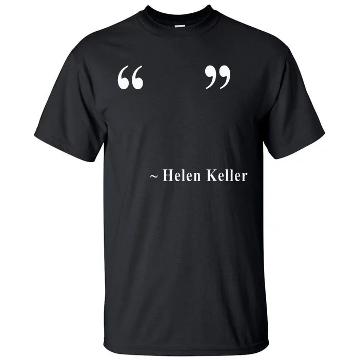 Helen Keller Tall T-Shirt