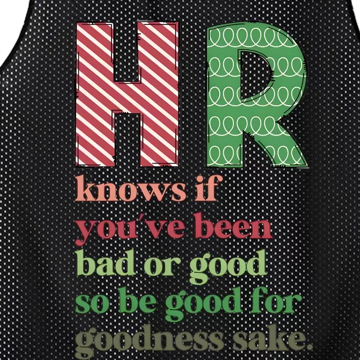 Hr Knows If Youve Been Bad Or Good Mesh Reversible Basketball Jersey Tank