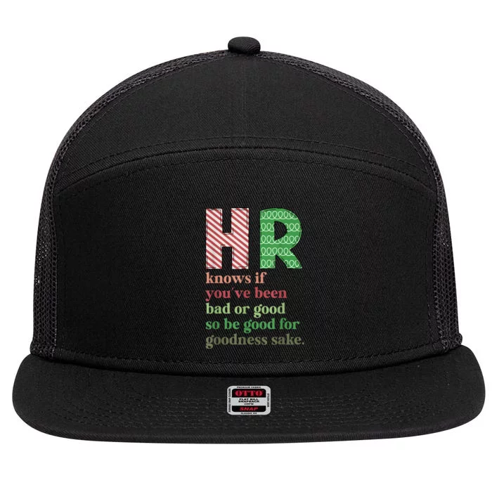 Hr Knows If YouVe Been Bad Or Good Funny Christmas Party 7 Panel Mesh Trucker Snapback Hat