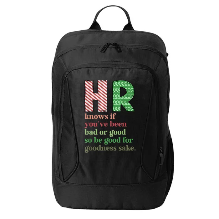 Hr Knows If YouVe Been Bad Or Good Funny Christmas Party City Backpack