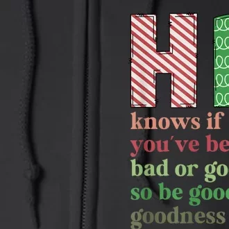 Hr Knows If YouVe Been Bad Or Good Funny Christmas Party Full Zip Hoodie