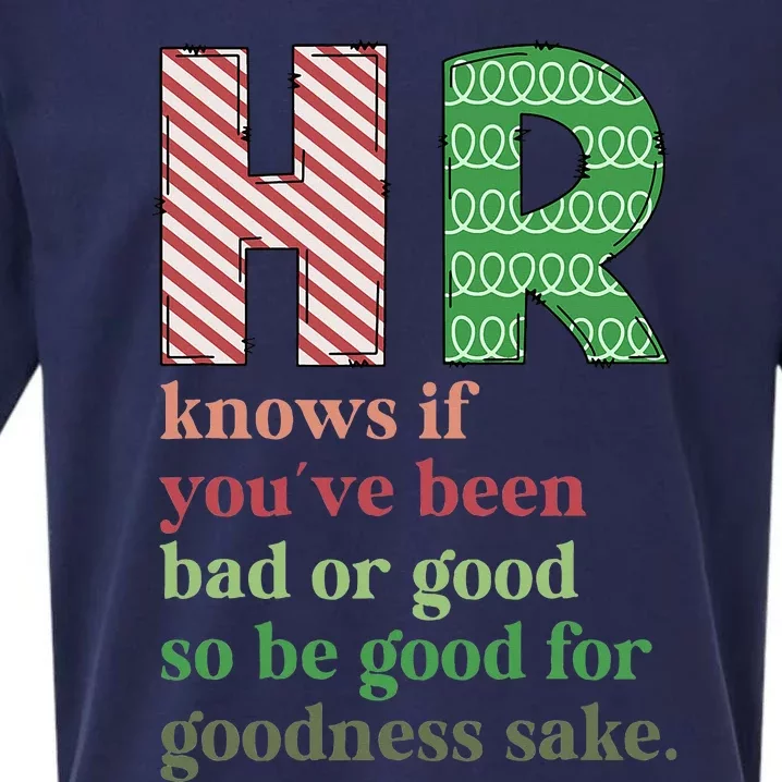 HR Knows If You've Been Bad Or Good Funny Christmas Party Sueded Cloud Jersey T-Shirt