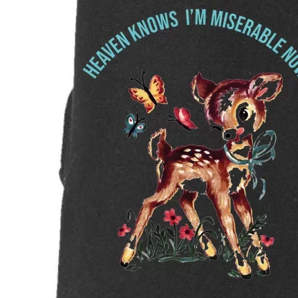 Heaven Knows I'm Miserable Now Doggie 3-End Fleece Hoodie