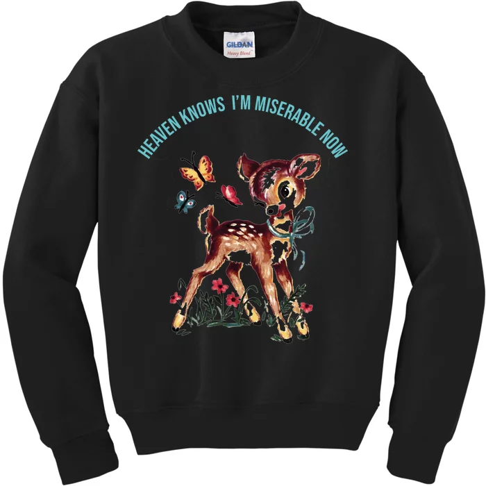 Heaven Knows I'm Miserable Now Kids Sweatshirt