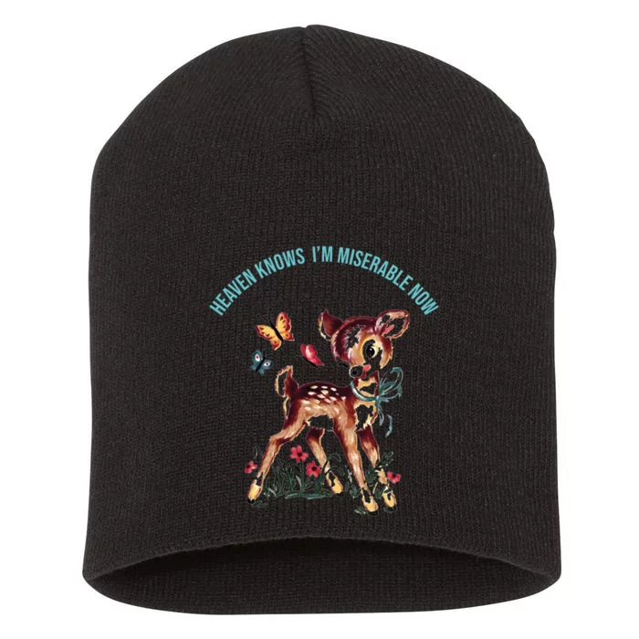 Heaven Knows I'm Miserable Now Short Acrylic Beanie