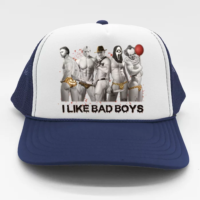 Horror Killers I Like Bad Boy Funny Sexy Horror Character Halloween Sex Joke Trucker Hat