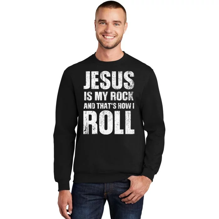 He Knows My Name Bible God Jesus Religious Christian Tall Sweatshirt