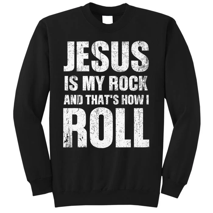 He Knows My Name Bible God Jesus Religious Christian Tall Sweatshirt