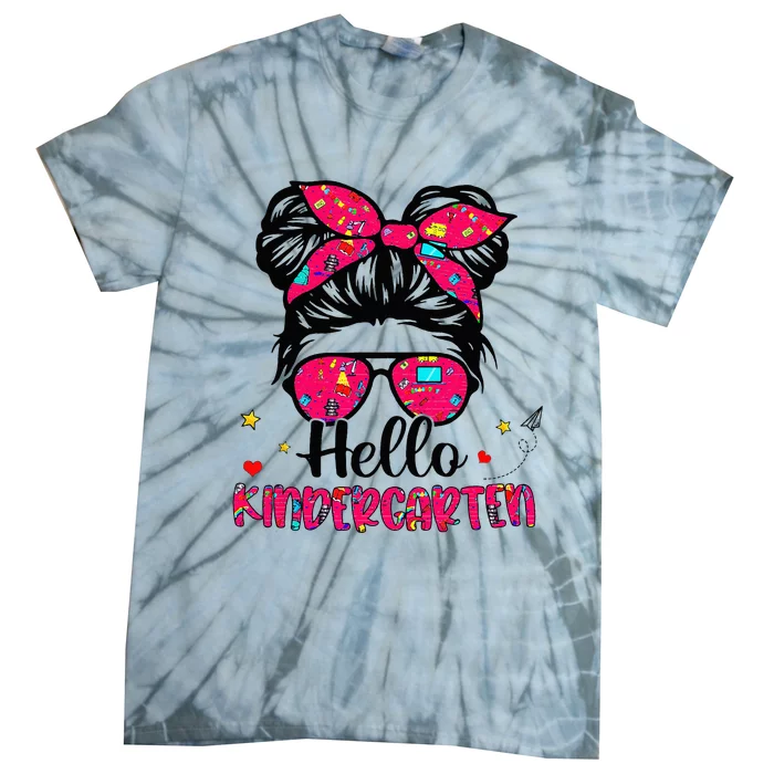 Hello Kindergarten Messy Bun Back To School First Day Tie-Dye T-Shirt