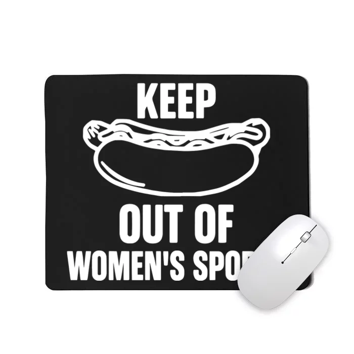 Hotdog Keep Out Of Women Sports Mousepad