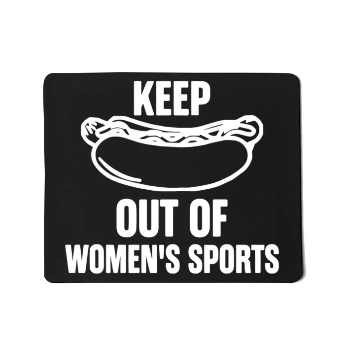 Hotdog Keep Out Of Women Sports Mousepad