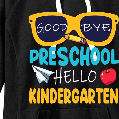 Hello Kindergarten Prek Grad Goodbye Preschool Graduation Women's Fleece Hoodie