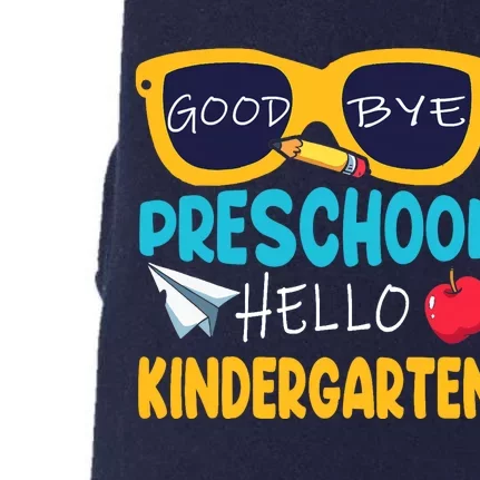 Hello Kindergarten Prek Grad Goodbye Preschool Graduation Doggie 3-End Fleece Hoodie