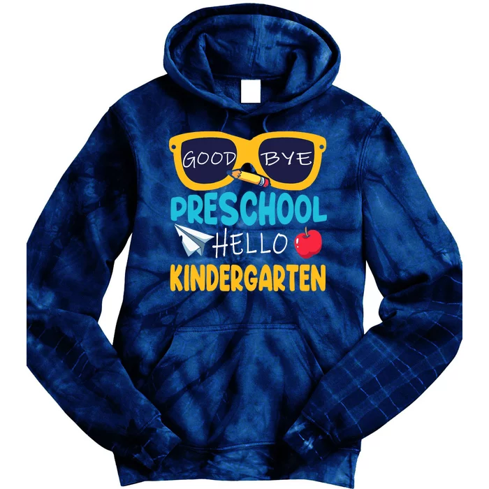 Hello Kindergarten Prek Grad Goodbye Preschool Graduation Tie Dye Hoodie