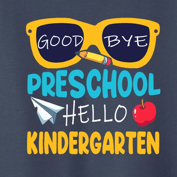 Hello Kindergarten Prek Grad Goodbye Preschool Graduation Toddler T-Shirt