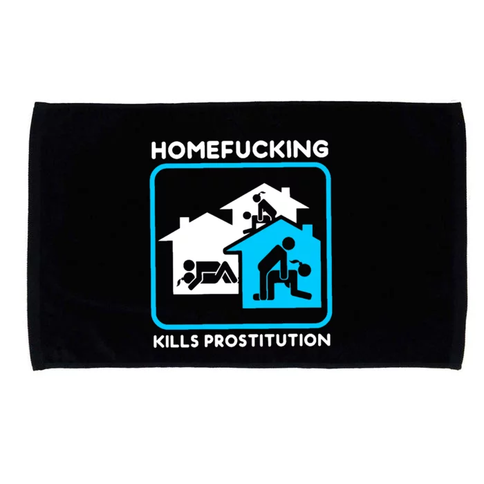 Homefucking Kills Prostitution Microfiber Hand Towel