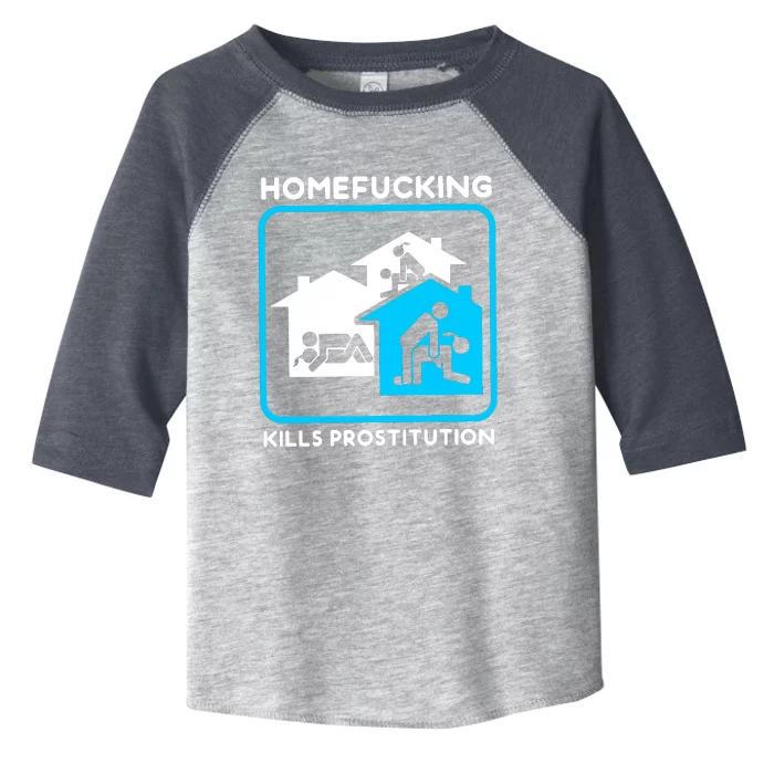 Homefucking Kills Prostitution Toddler Fine Jersey T-Shirt