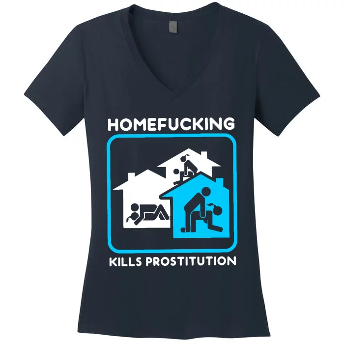 Homefucking Kills Prostitution Women's V-Neck T-Shirt