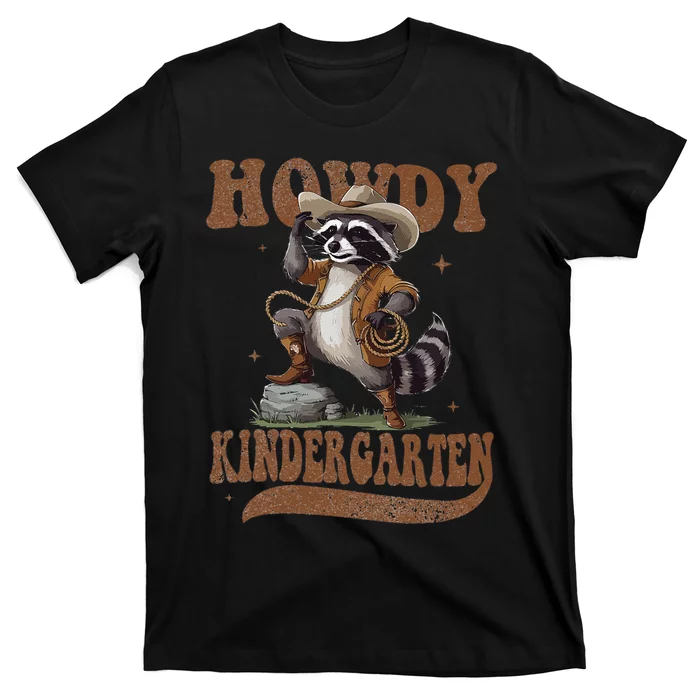 Howdy Kindergarten Raccoon Cowboy Western Back To School Gift T-Shirt