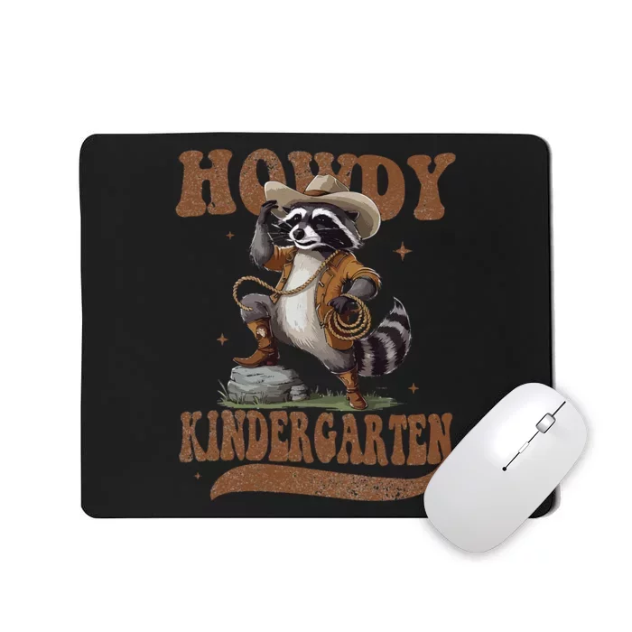 Howdy Kindergarten Raccoon Cowboy Western Back To School Gift Mousepad