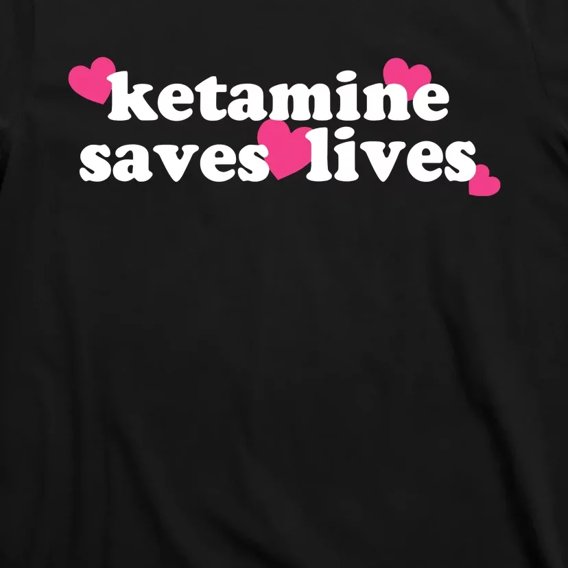 Hazel Ketamine Saves Lives T-Shirt