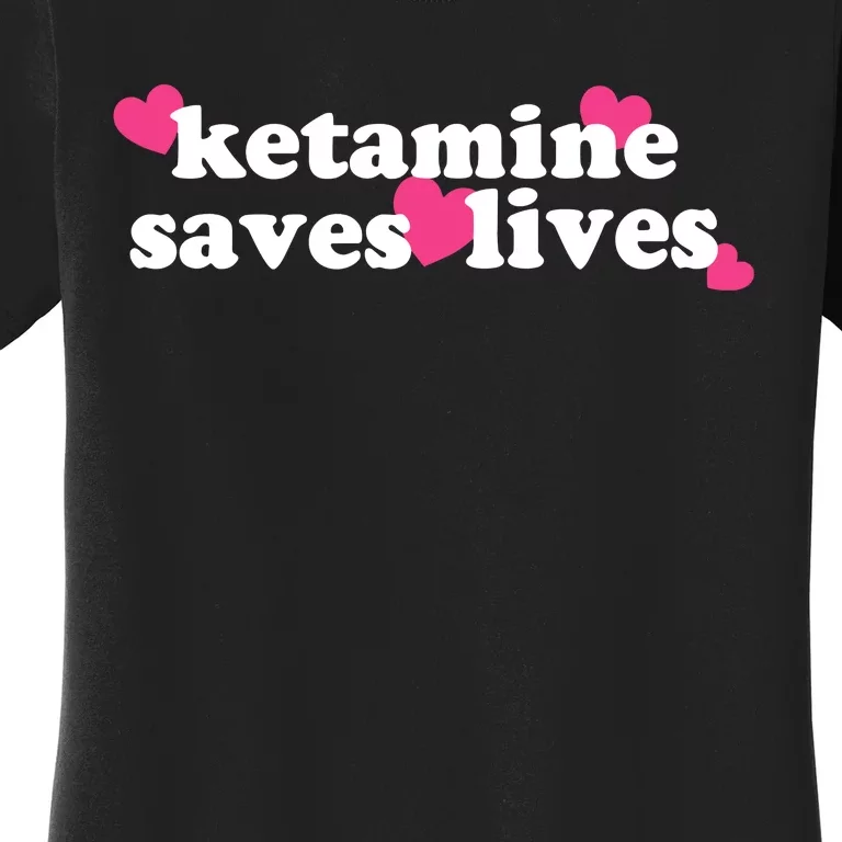 Hazel Ketamine Saves Lives Women's T-Shirt