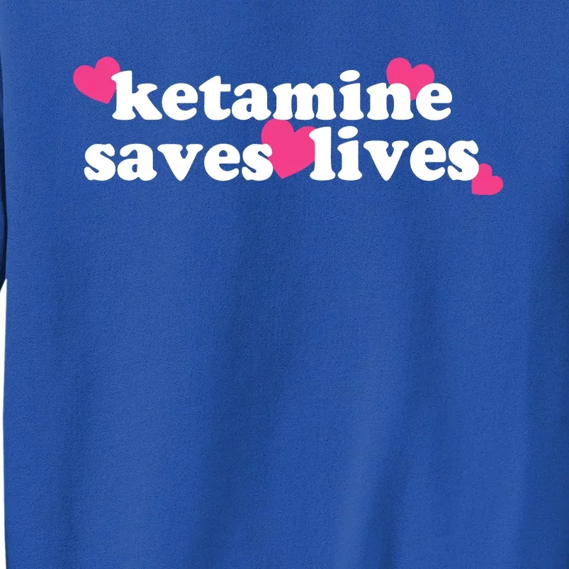 Hazel Ketamine Saves Lives Sweatshirt