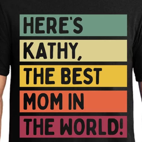 Here's Kathy The Best Mom In The World Mother's Day Retro Gift Pajama Set