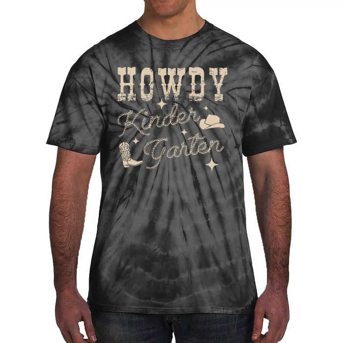 Howdy Kindergarten Teachers Parents Cowgirl Western Tie-Dye T-Shirt