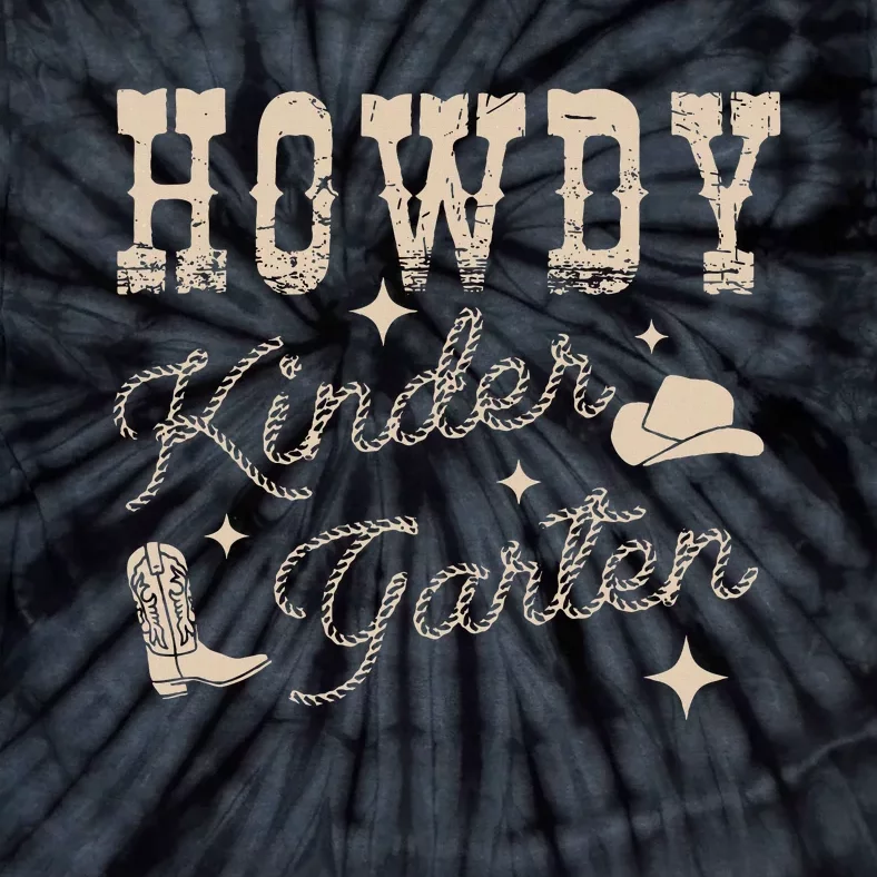 Howdy Kindergarten Teachers Parents Cowgirl Western Tie-Dye T-Shirt