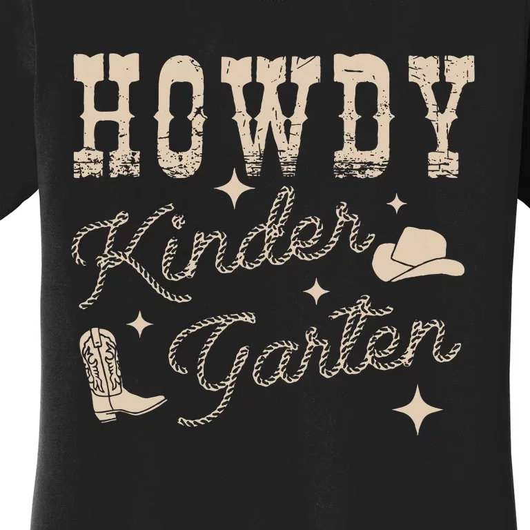 Howdy Kindergarten Teachers Parents Cowgirl Western Women's T-Shirt