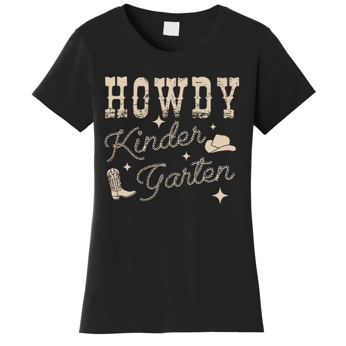 Howdy Kindergarten Teachers Parents Cowgirl Western Women's T-Shirt