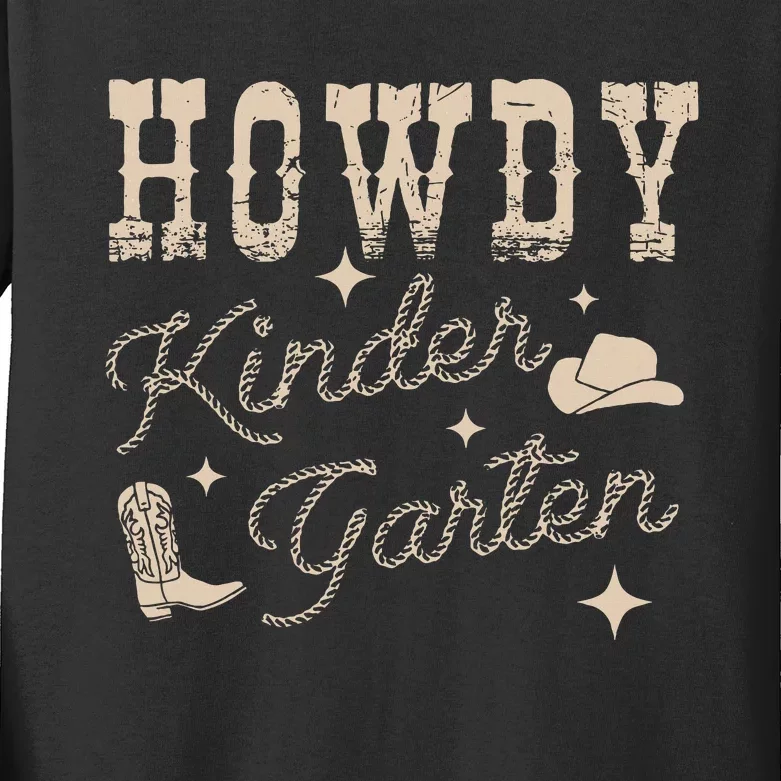 Howdy Kindergarten Teachers Parents Cowgirl Western Kids Long Sleeve Shirt