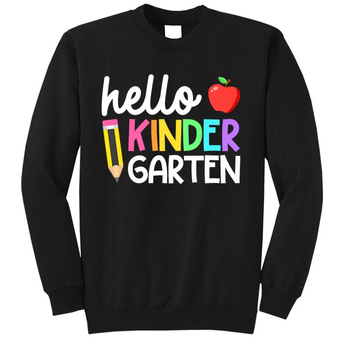 Hello Kindergarten Team Kinder Back To School Teacher Tall Sweatshirt